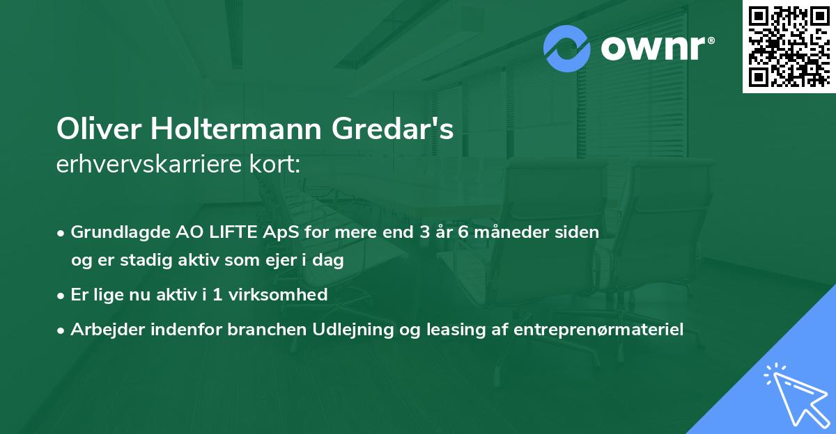 Oliver Holtermann Gredar's erhvervskarriere kort