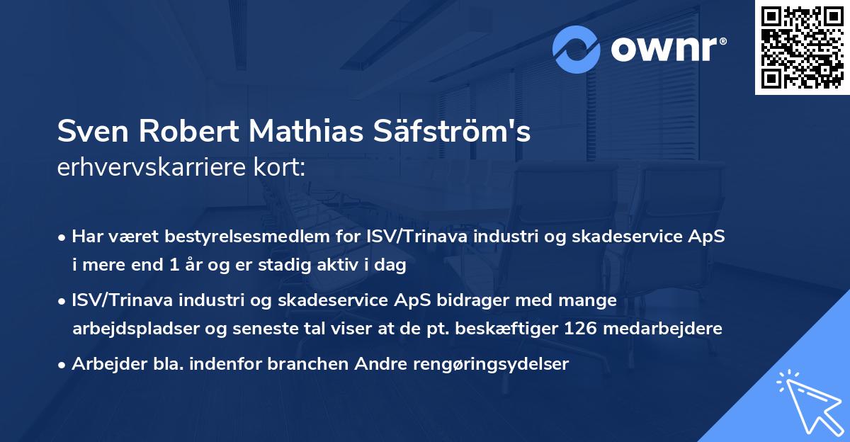 Sven Robert Mathias Säfström's erhvervskarriere kort