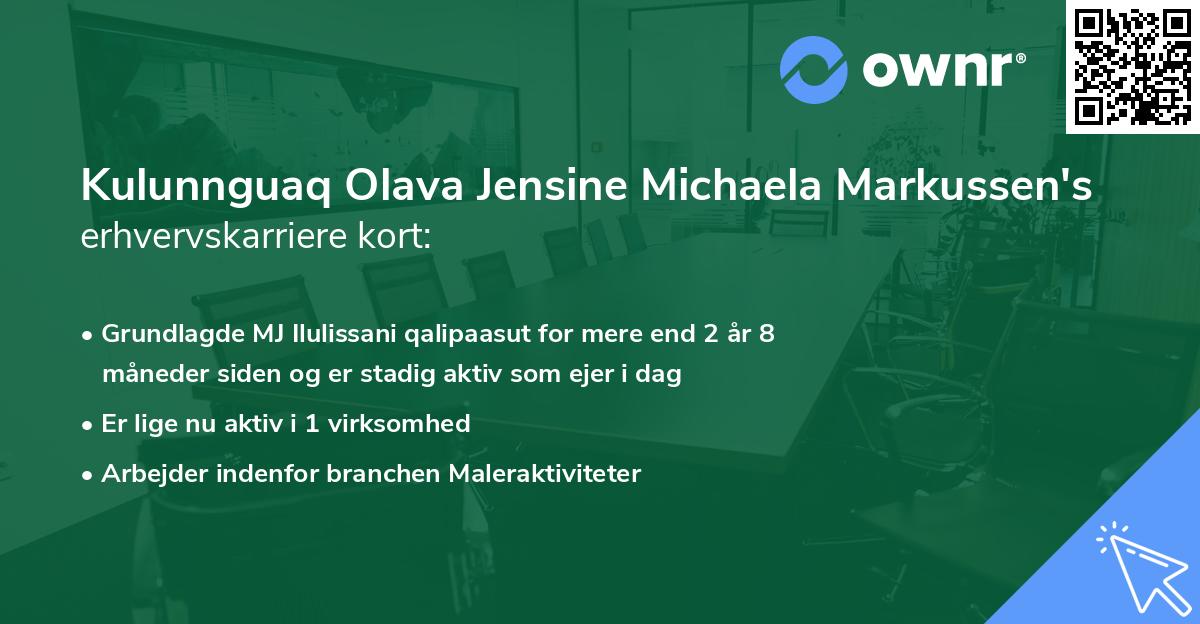 Kulunnguaq Olava Jensine Michaela Markussen's erhvervskarriere kort