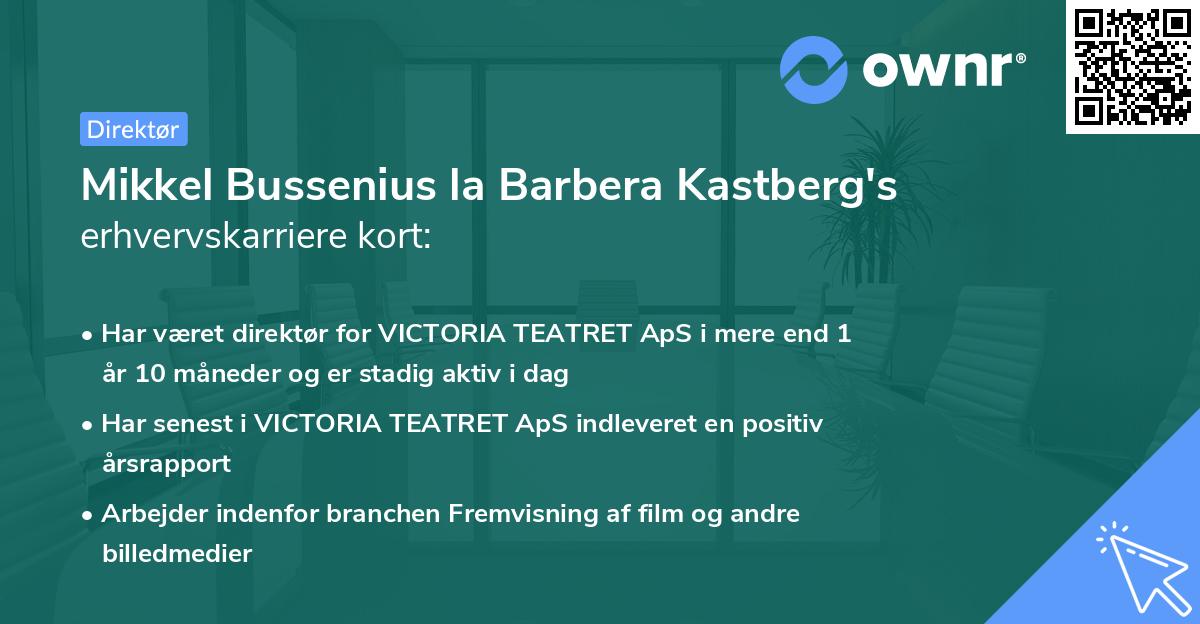 Mikkel Bussenius la Barbera Kastberg's erhvervskarriere kort