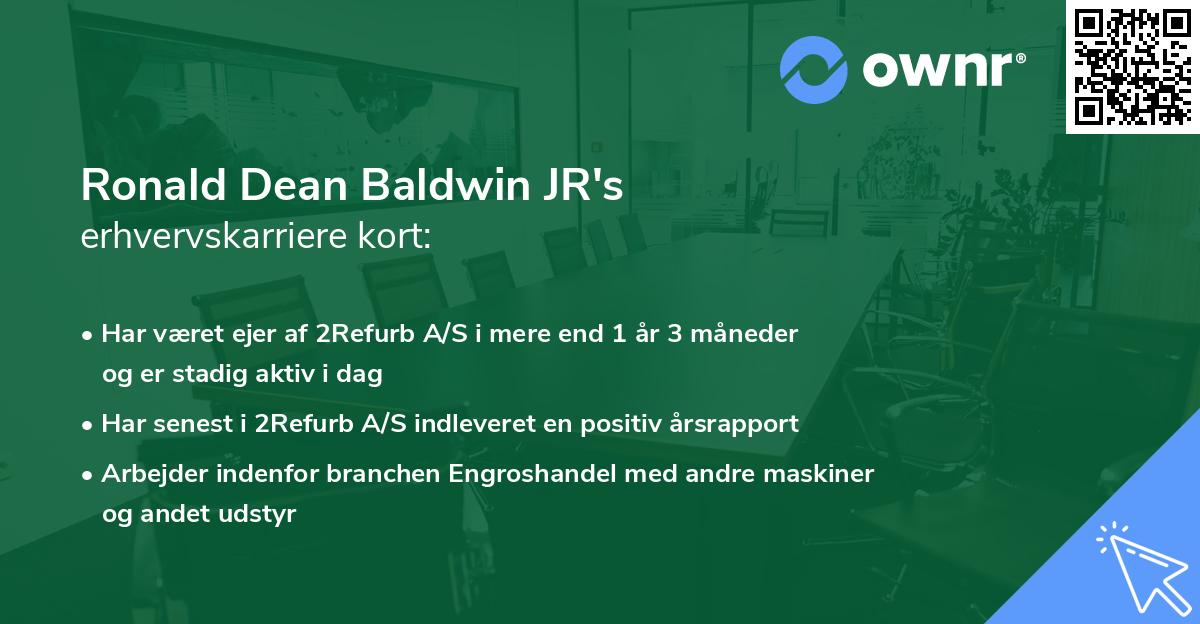 Ronald Dean Baldwin JR's erhvervskarriere kort