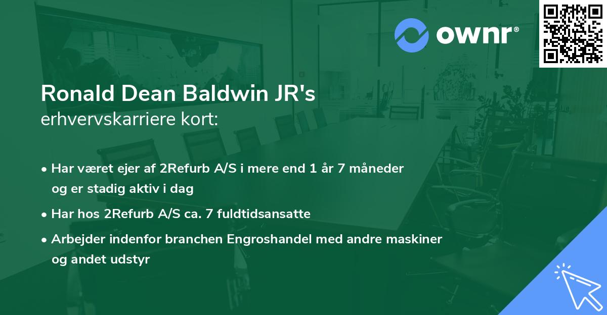 Ronald Dean Baldwin JR's erhvervskarriere kort