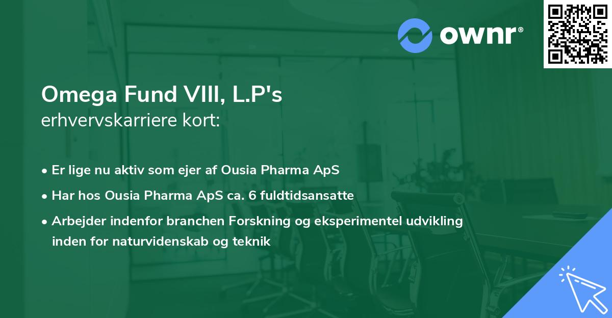 Omega Fund VIII, L.P's erhvervskarriere kort