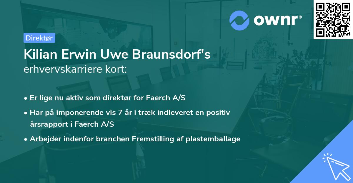 Kilian Erwin Uwe Braunsdorf's erhvervskarriere kort