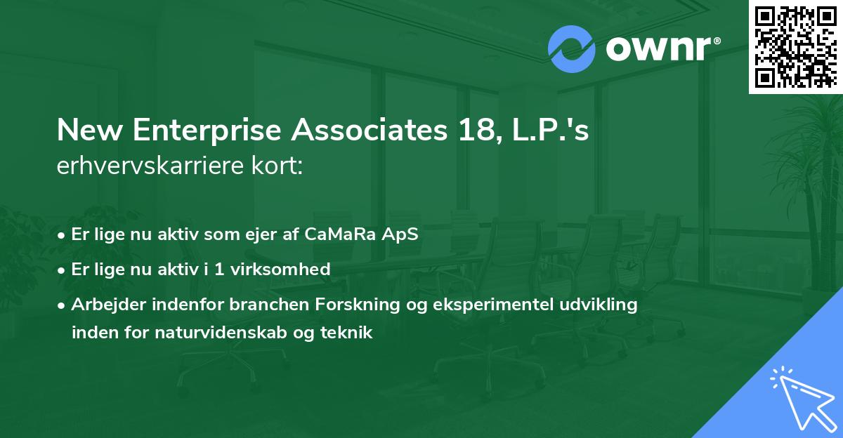 New Enterprise Associates 18, L.P.'s erhvervskarriere kort