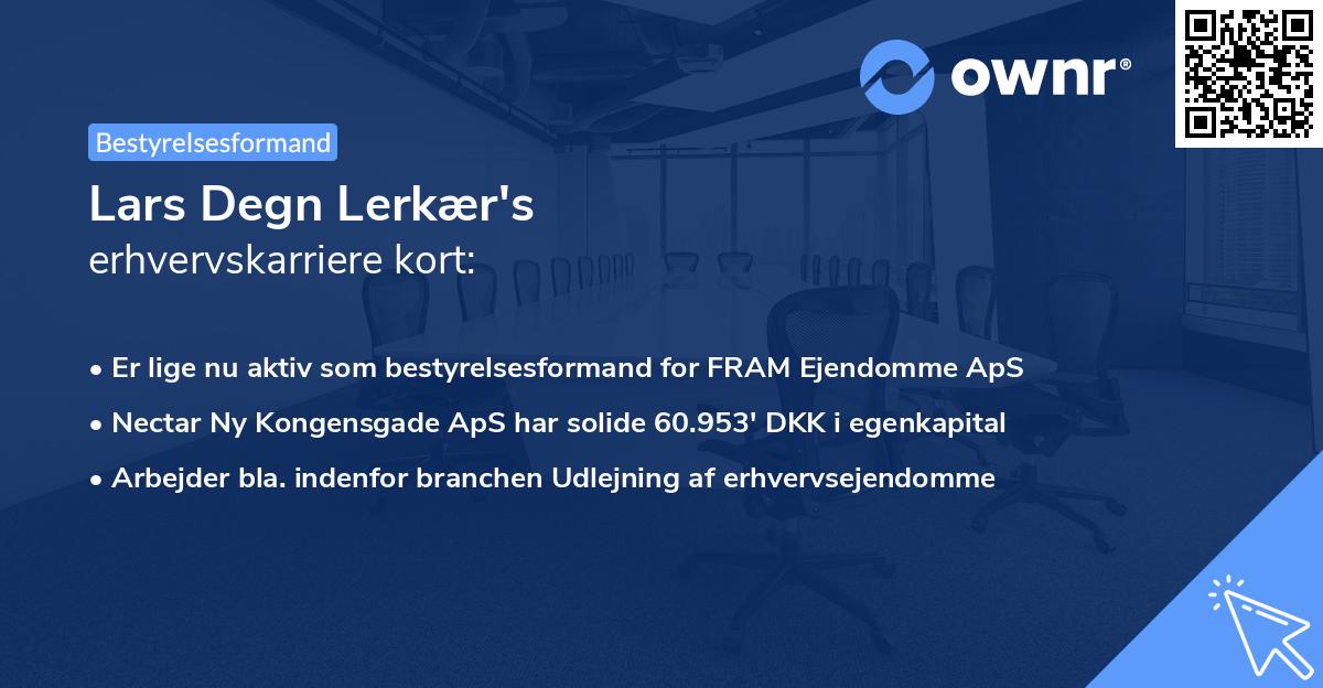 Lars Degn Lerkær's erhvervskarriere kort