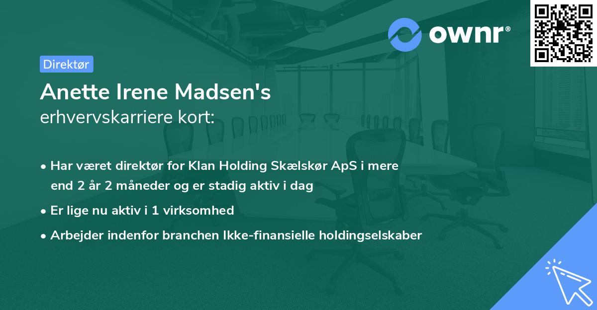 Anette Irene Madsen's erhvervskarriere kort