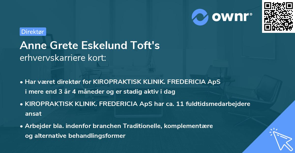 Anne Grete Eskelund Toft's erhvervskarriere kort