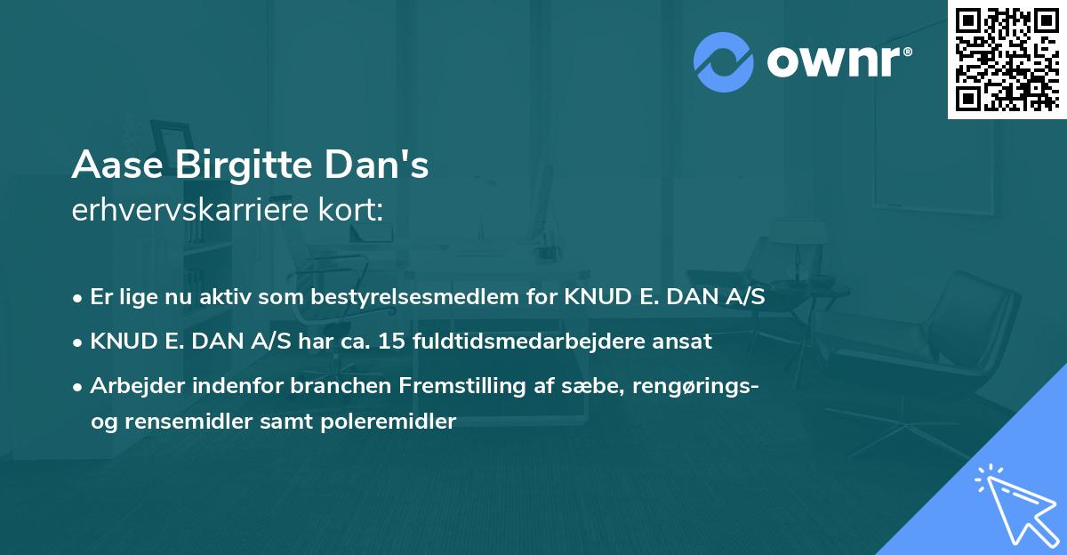 Aase Birgitte Dan's erhvervskarriere kort