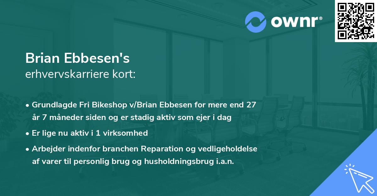 Brian Ebbesen's erhvervskarriere kort