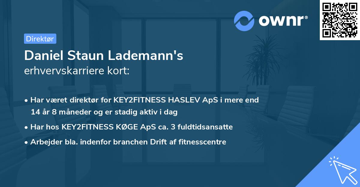 Daniel Staun Lademann's erhvervskarriere kort