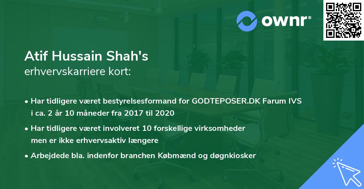 Atif Hussain Shah's erhvervskarriere kort