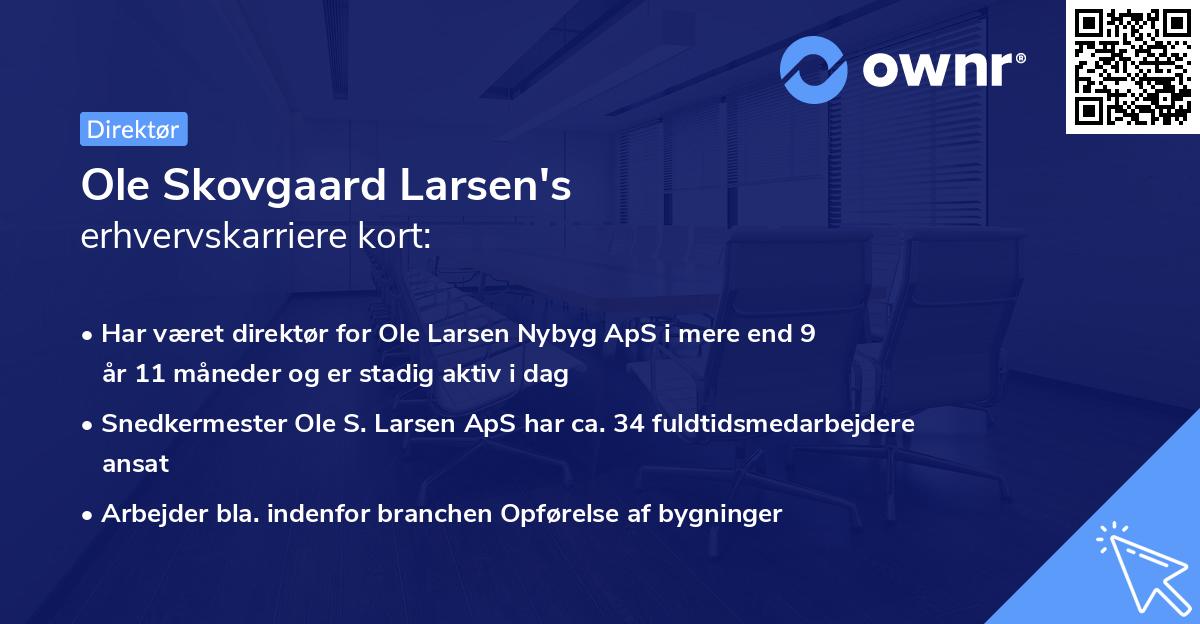 Ole Skovgaard Larsen's erhvervskarriere kort