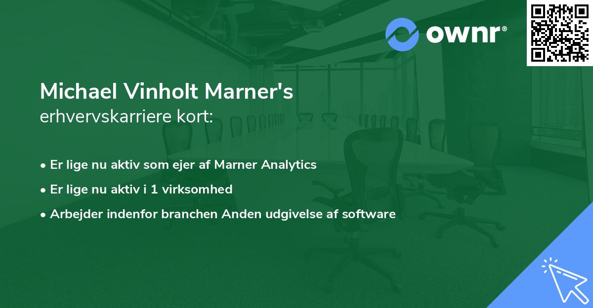 Michael Vinholt Marner's erhvervskarriere kort