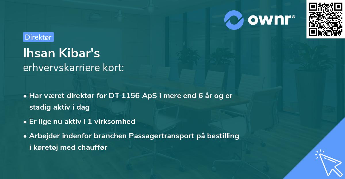 Ihsan Kibar's erhvervskarriere kort