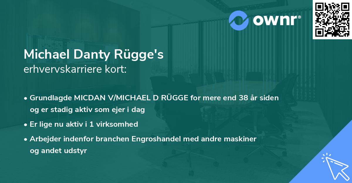 Michael Danty Rügge's erhvervskarriere kort