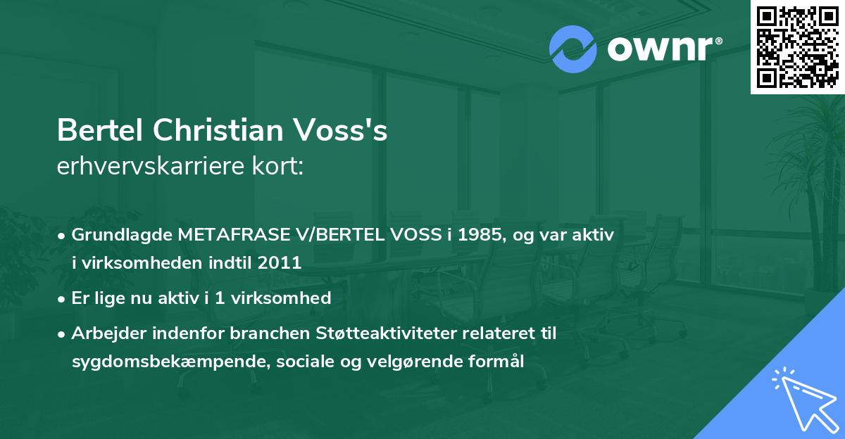 Bertel Christian Voss's erhvervskarriere kort