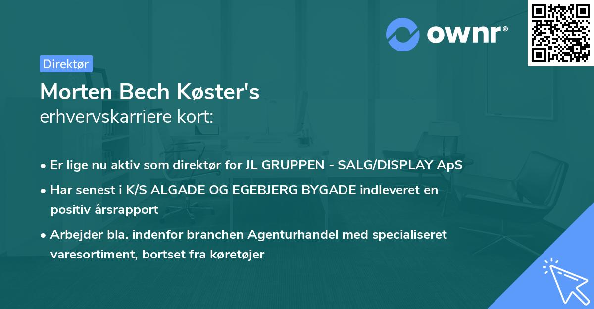 Morten Bech Køster's erhvervskarriere kort