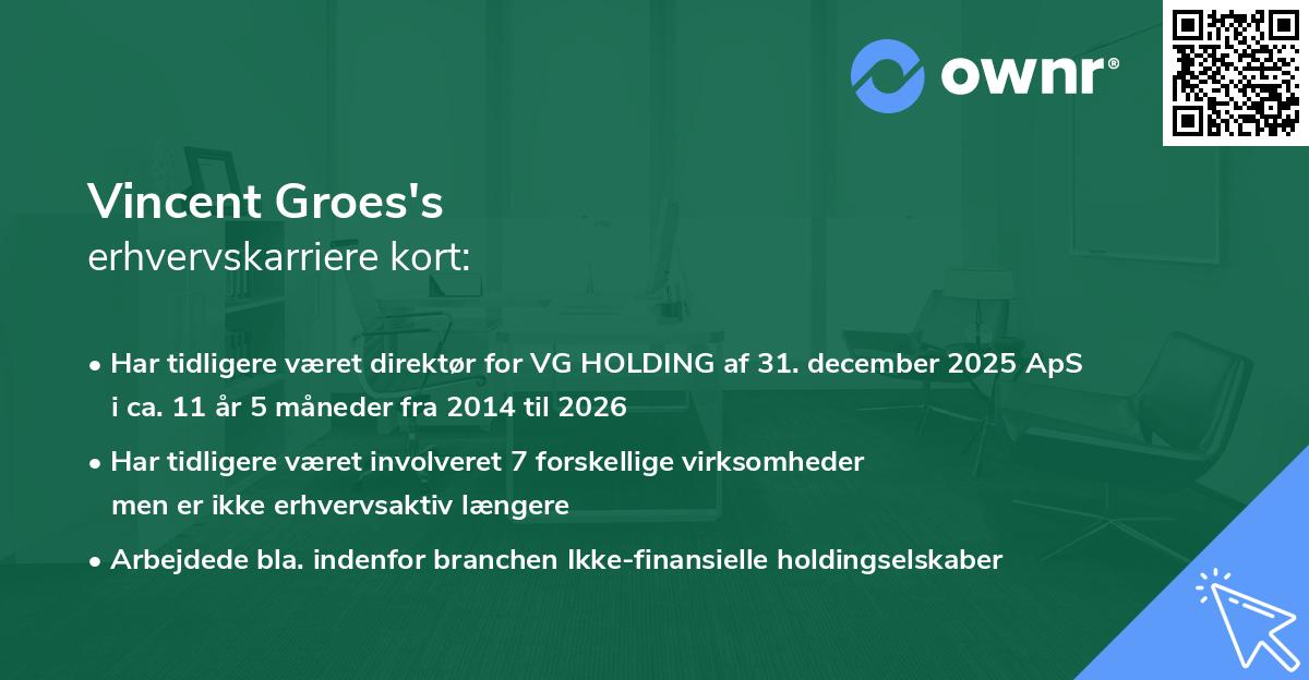 Vincent Groes's erhvervskarriere kort