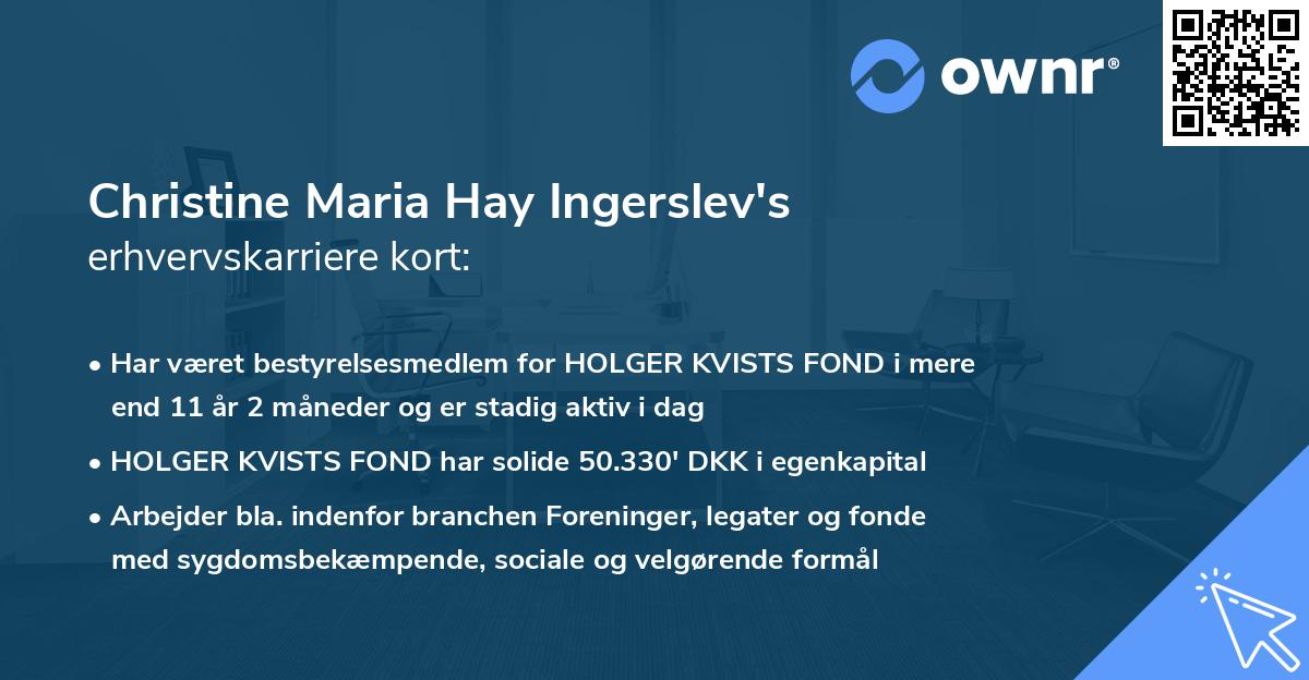 Christine Maria Hay Ingerslev's erhvervskarriere kort