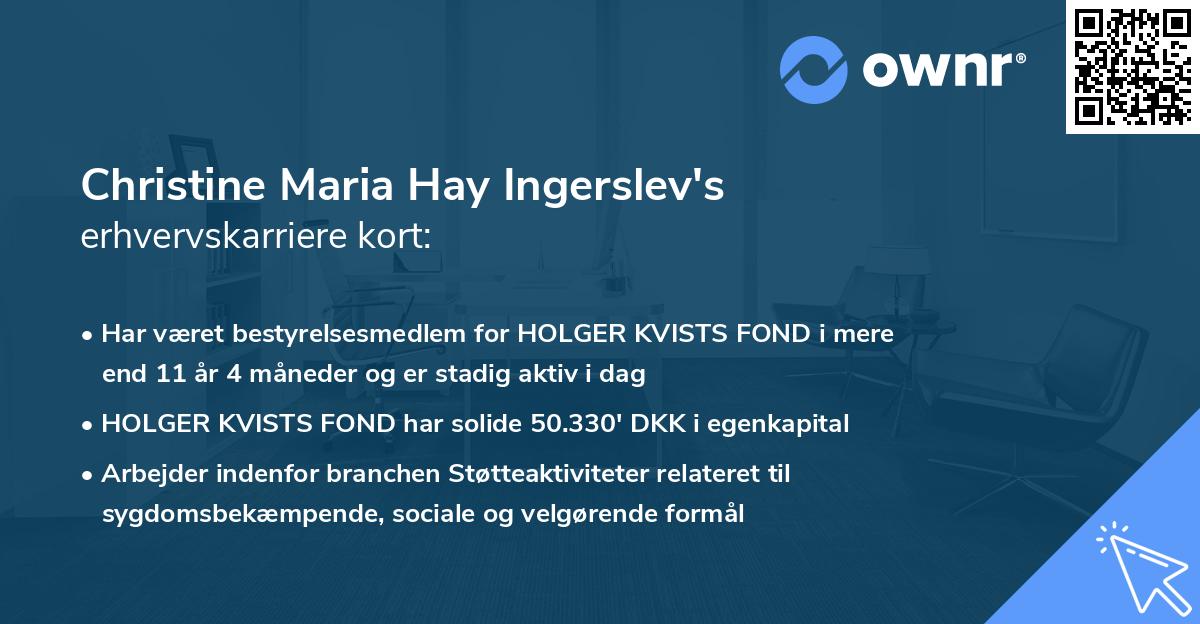 Christine Maria Hay Ingerslev's erhvervskarriere kort