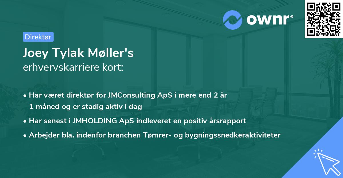 Joey Tylak Møller's erhvervskarriere kort