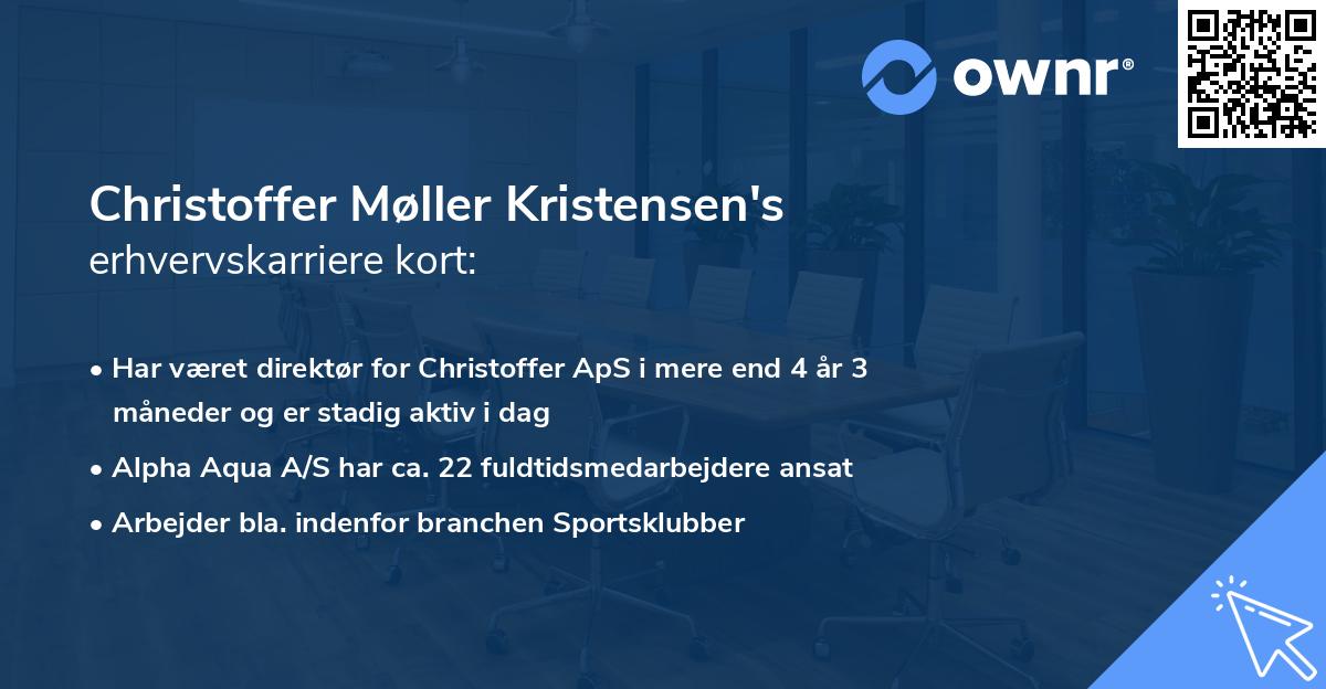 Christoffer Møller Kristensen's erhvervskarriere kort