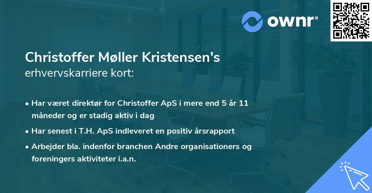 Christoffer Møller Kristensen's erhvervskarriere kort