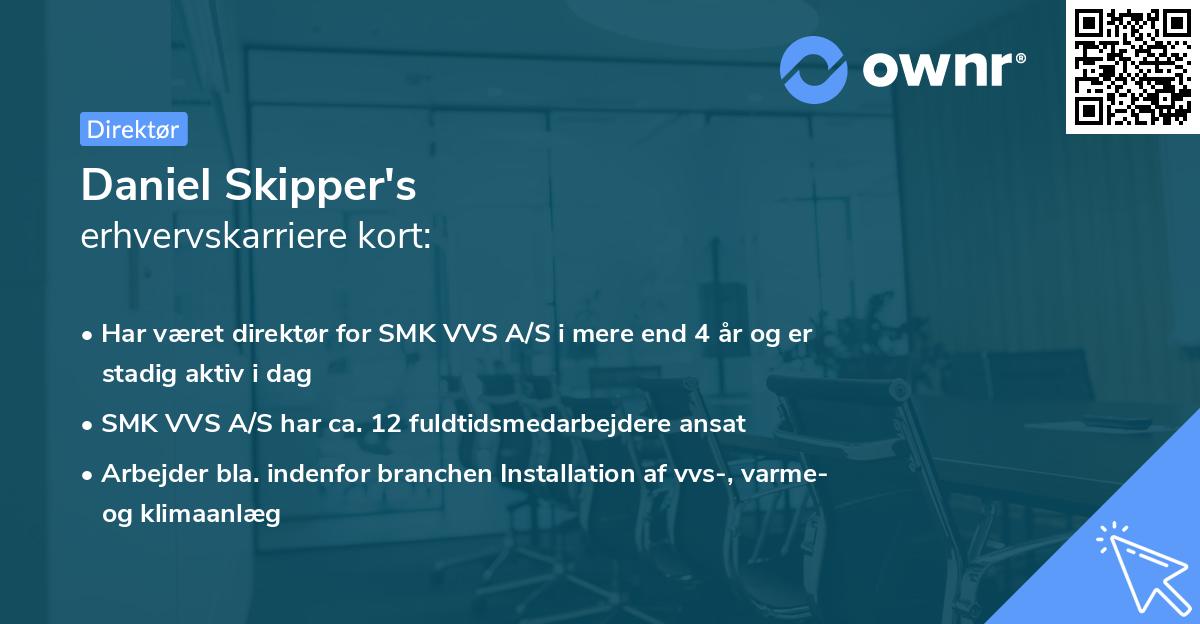 Daniel Skipper's erhvervskarriere kort