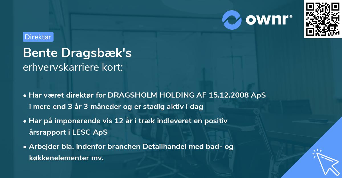 Bente Dragsbæk's erhvervskarriere kort
