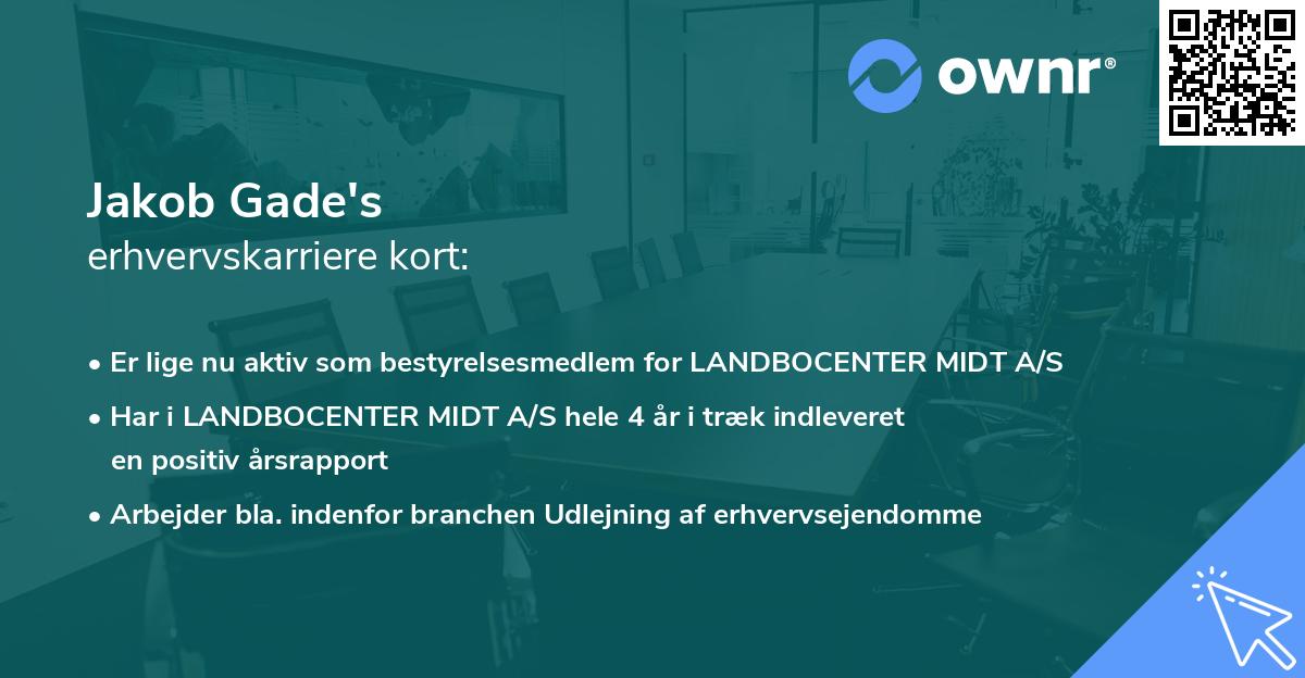 Jakob Gade's erhvervskarriere kort