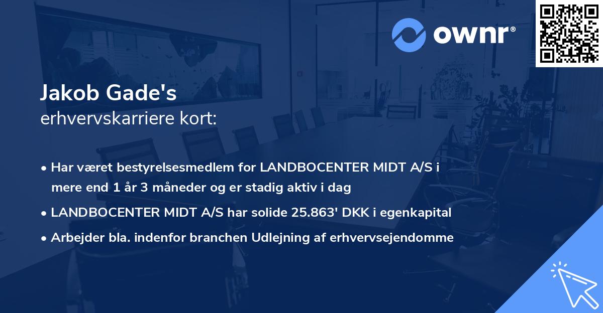 Jakob Gade's erhvervskarriere kort