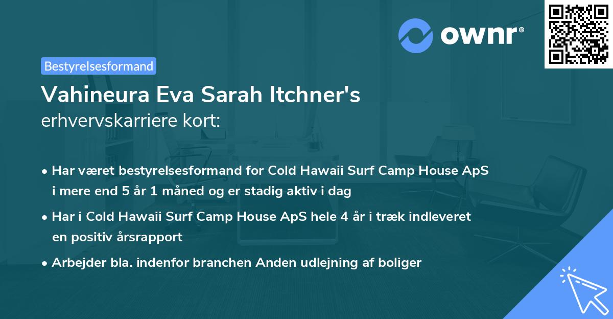 Vahineura Eva Sarah Itchner's erhvervskarriere kort