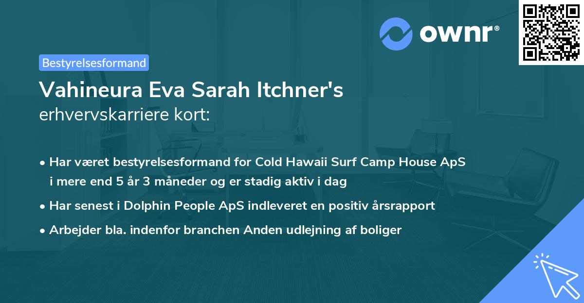 Vahineura Eva Sarah Itchner's erhvervskarriere kort