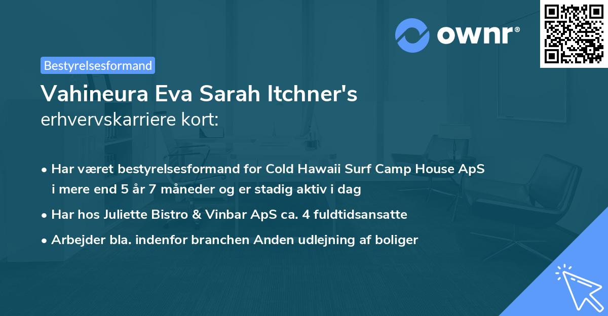 Vahineura Eva Sarah Itchner's erhvervskarriere kort