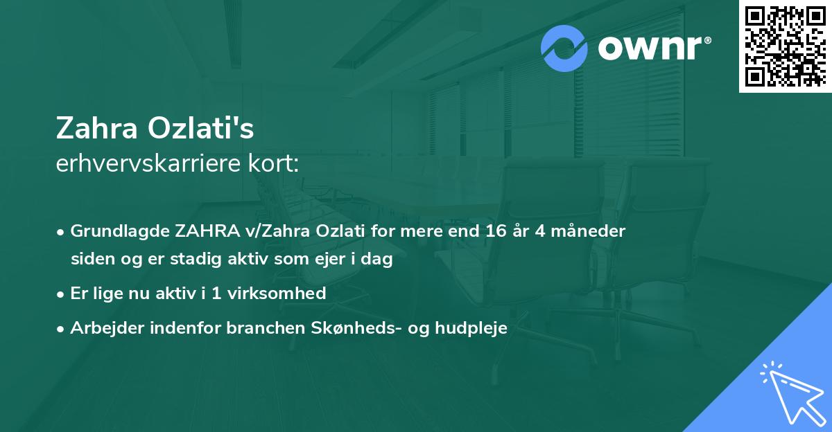 Zahra Ozlati's erhvervskarriere kort