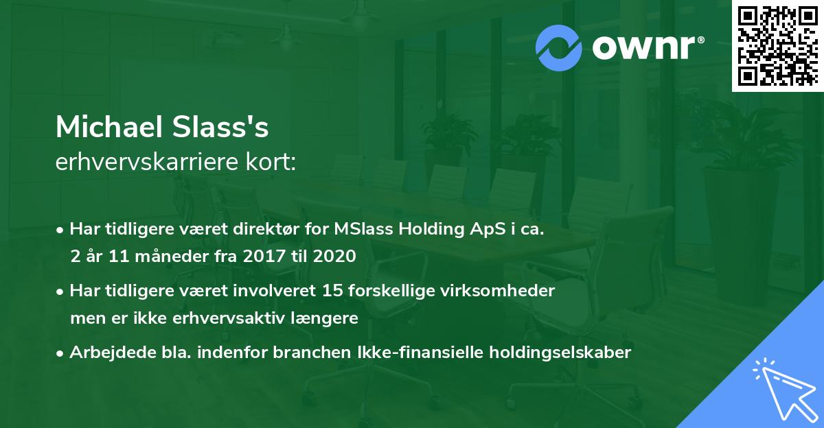 Michael Slass's erhvervskarriere kort