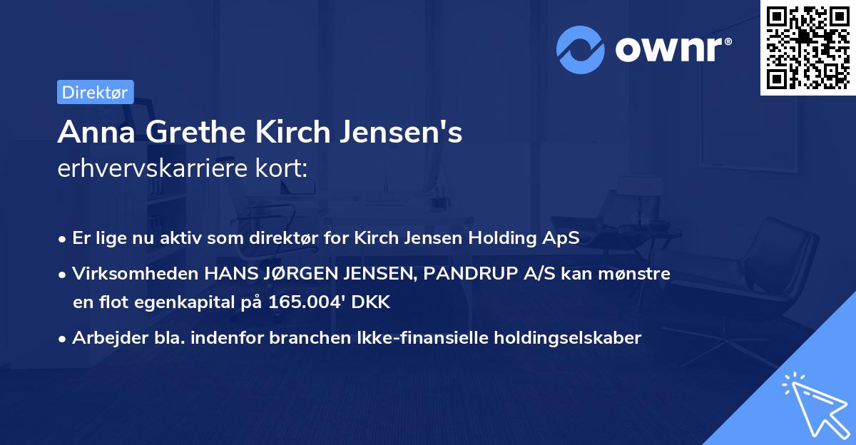 Anna Grethe Kirch Jensen's erhvervskarriere kort