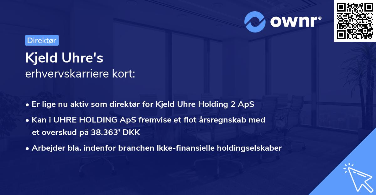Kjeld Uhre's erhvervskarriere kort