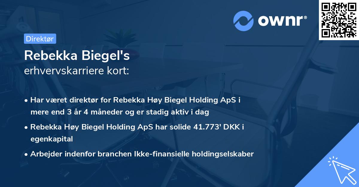 Rebekka Biegel's erhvervskarriere kort