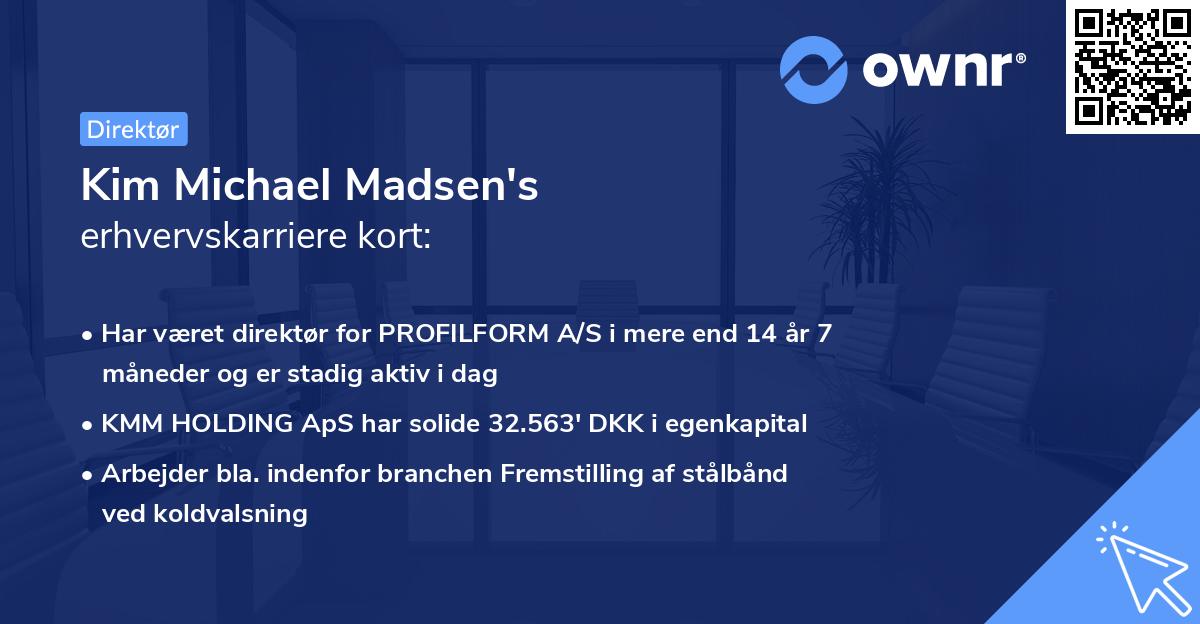 Kim Michael Madsen's erhvervskarriere kort