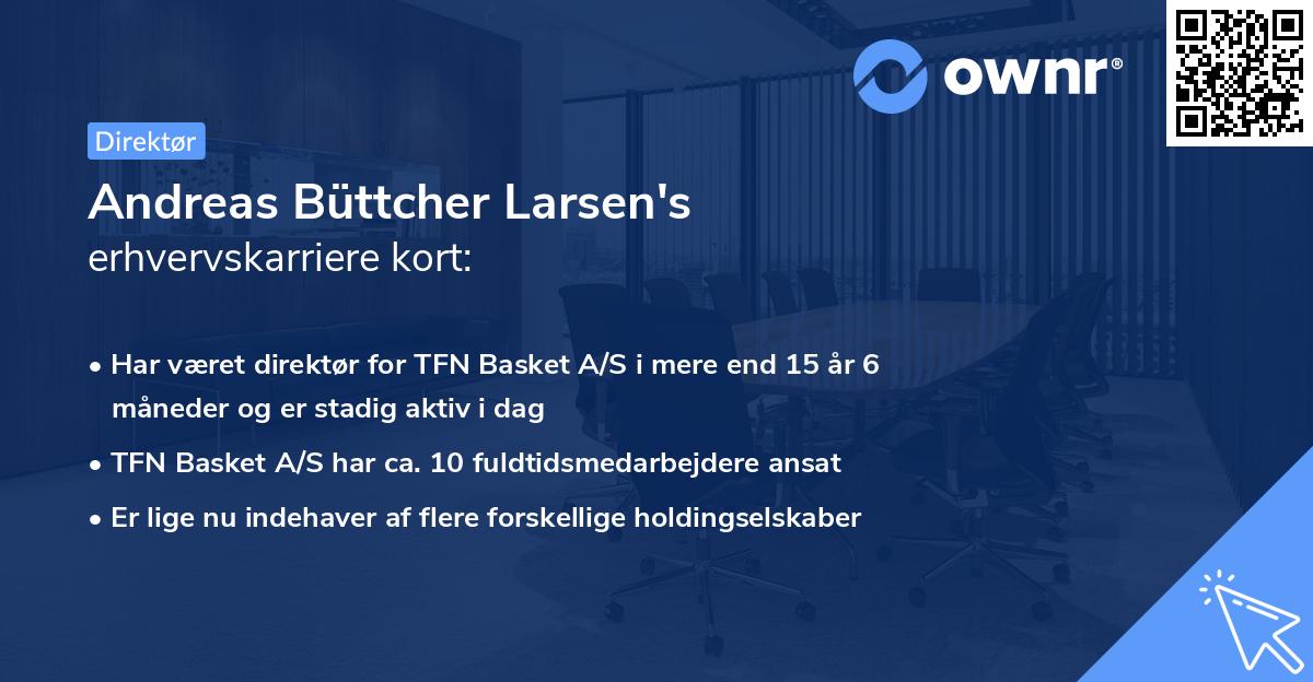 Andreas Büttcher Larsen's erhvervskarriere kort