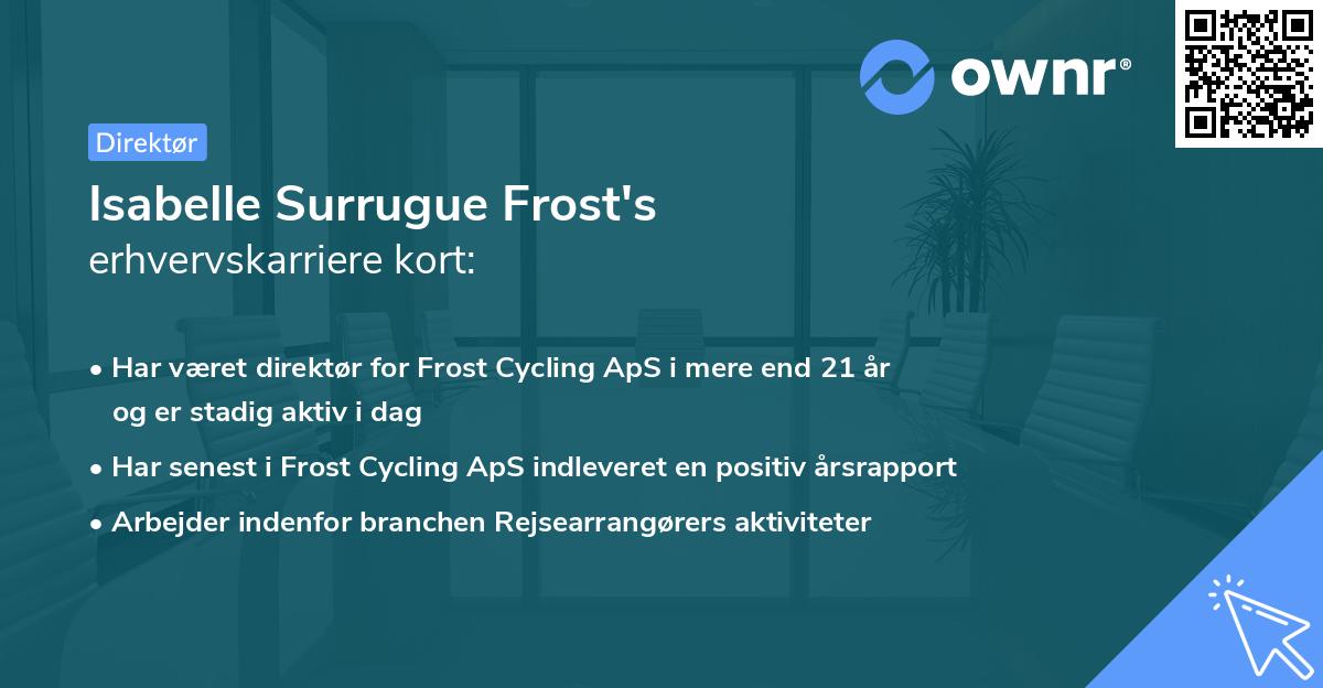 Isabelle Surrugue Frost's erhvervskarriere kort