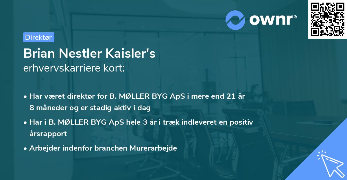 Brian Nestler Kaisler's erhvervskarriere kort
