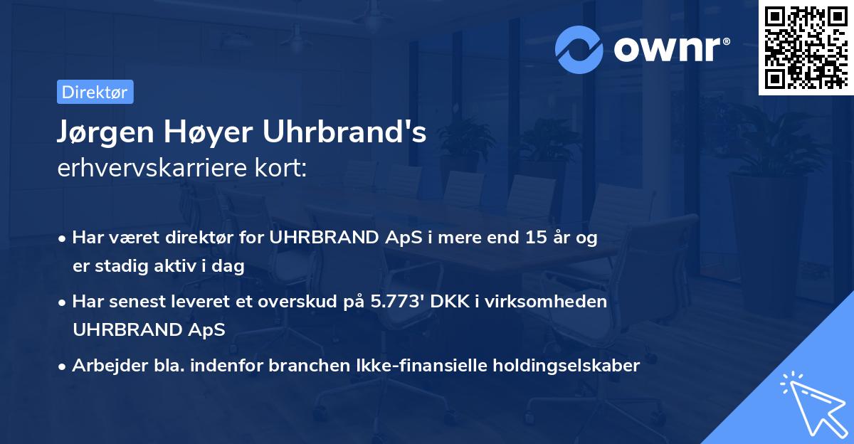 Jørgen Høyer Uhrbrand's erhvervskarriere kort