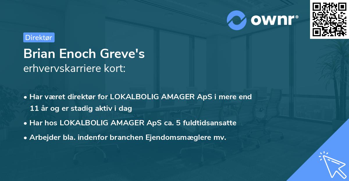 Brian Enoch Greve's erhvervskarriere kort