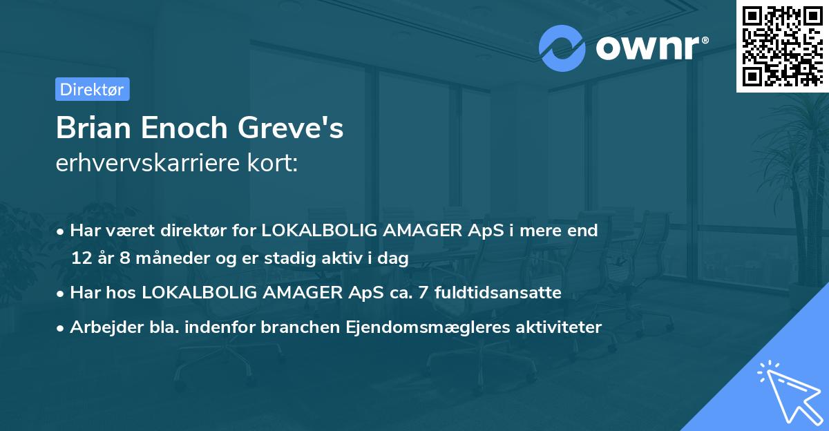Brian Enoch Greve's erhvervskarriere kort