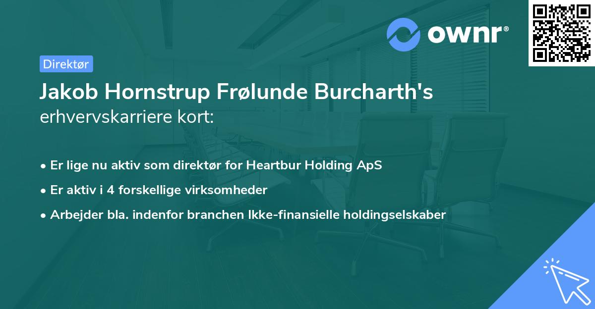 Jakob Hornstrup Frølunde Burcharth's erhvervskarriere kort