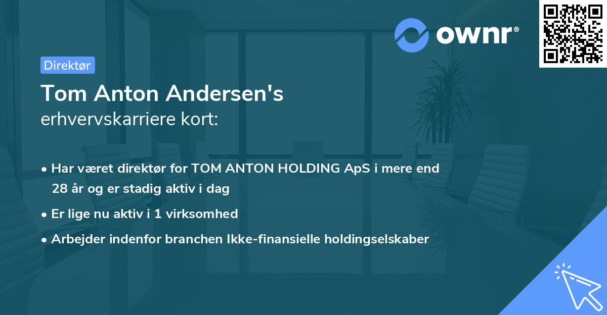 Tom Anton Andersen's erhvervskarriere kort