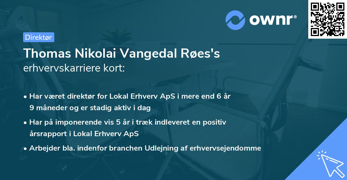 Thomas Nikolai Vangedal Røes's erhvervskarriere kort
